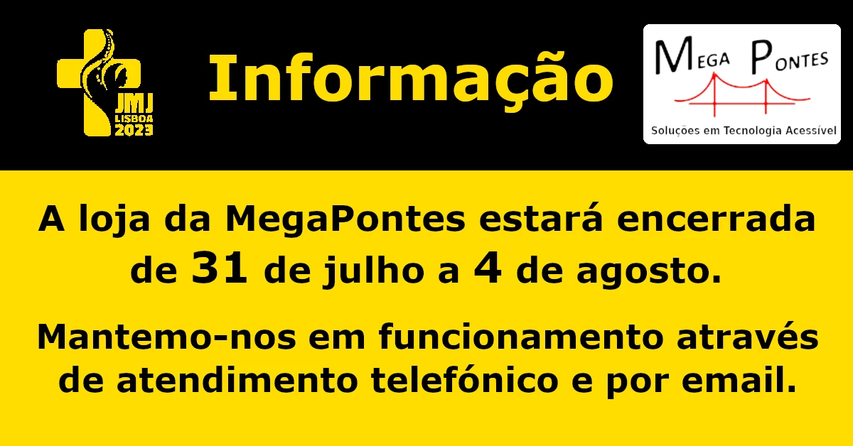 A loja da MegaPontes estará encerrada de 31 de julho a 4 de agosto